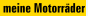 meine Motorräder